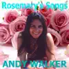 Andy Walker - Rosemary's Songs